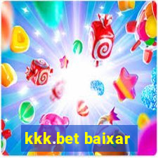 kkk.bet baixar